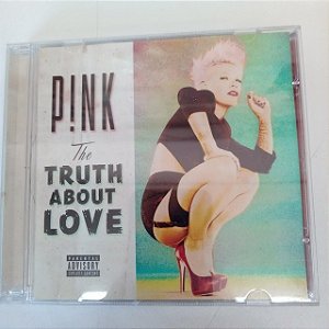 Cd Pink - The Truth About Love Interprete Pink [usado]