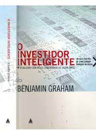Livro o Investidor Inteligente- um Guia Prático de Como Ganhar Dinheiro na Bolsa Autor Grham, Benjamin (2007) [usado]