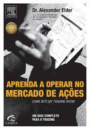 Livro Aprenda a Operar no Mercado de Ações Autor Elder, Dr. Alexander (2006) [usado]