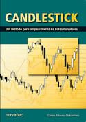 Livro Candlestick: um Método para Ampliar Lucros na Bolsa de Valores Autor Debastiani, Carlos Alberto (2007) [usado]