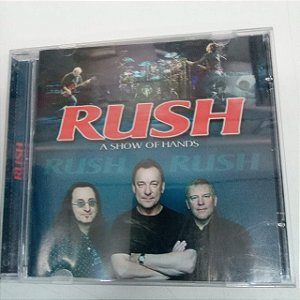 Cd Rush - a Show Of Hands Interprete Rush [usado]