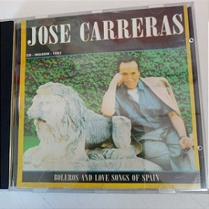 Cd José Carreras - Boleros And Love Songs Of Spain Interprete José Carreras [usado]