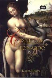 Livro Cisnes de Leonardo Autor Essex, Karen (2006) [usado]