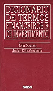Livro Dicionário de Termos Financeiros e de Investimento Autor Downes, John (1993) [usado]
