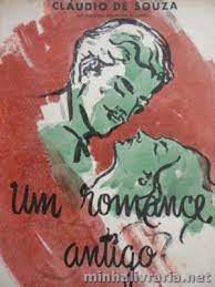 Livro um Romance Antigo Autor Souza, Cláudio de (1954) [usado]