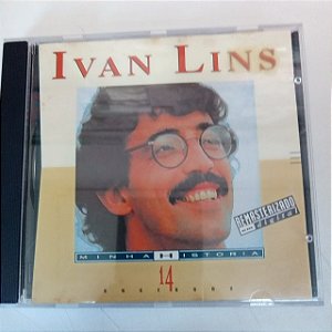 Cd Ivan Lins - Minha História / 14 Sucessos Interprete Ivan Lins [usado]