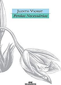 Livro Perdas Necessárias Autor Viorst, Judith (2010) [usado]