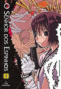 Gibi o Senhor dos Espinhos Nº 03 Autor Ibara no Oh - por Yuji Iwahara (2013) [usado]