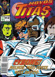 Gibi os Novos Titãs Nº 112 - Formatinho Autor Cyborg! Melhor, Mais Forte, Mais Rápido! (1995) [usado]