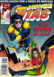 Gibi Novos Titãs Nº111 - Interligação com a Queda do Morcego Autor Dois Robbins em Ação! (1995) [usado]