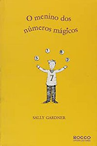 Livro o Menino dos Números Mágicos Autor Gardner, Sally (2007) [usado]