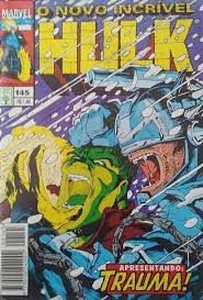 Gibi o Novo Incrível Hulk Nº145 Autor Apresentando: Trauma! (1995) [usado]