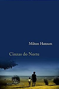 Livro Cinzas do Norte Autor Hatoum, Milton (2006) [usado]