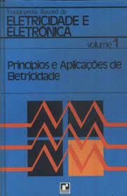 Livro Princípios e Aplicações de Eletricidade Vol. 1 Autor Biasi, Ronaldo Sergio de (1980) [usado]