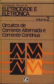 Livro Circuitos de Corrente Alternada e Corrente Contínua Vol.2 Autor Biasi, Ronaldo Sergio de (1968) [usado]