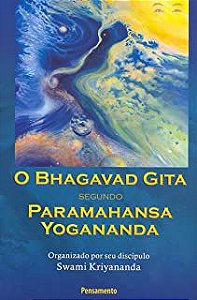 Livro o Bhagavad Gita Segundo Paramahansa Yogananda Autor Desconhecido (2010) [usado]