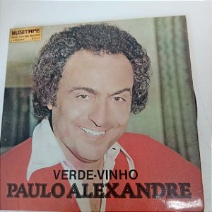 Disco de Vinil Paulo Alexandre - Verde Vinho /disco Compacto , Ep Interprete Paulo Alexandre (1978) [usado]