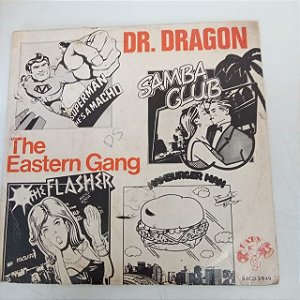 Disco de Vinil The Eastern Gang/ Dr. Dragon - 1979 Interprete The Eastern Gang/ Dr. Dragon (1979) [usado]
