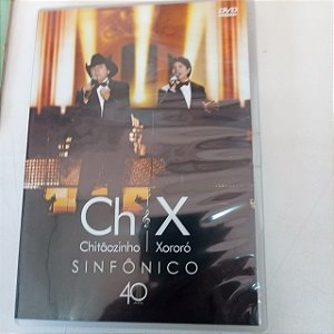 Dvd Chitãozinho e Xororó / Sinfônico 40 Anos Editora Som Livre [usado]