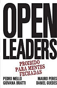 Livro Open Leaders- Proibido para Mentes Fechadas Autor Mello, Pedro e Outros (2019) [usado]