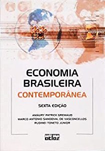 Livro Economia Brasileira Contemporânea Autor Gremaud, Amaury Patrick e Outros (2006) [usado]