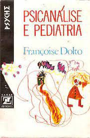 Livro Psicanálise e Pediatria Autor Dolto, Françoise (1972) [usado]