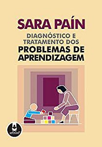 Livro Diagnóstico e Tratamento dos Problemas de Aprendizagem Autor Pain, Sara (1985) [usado]