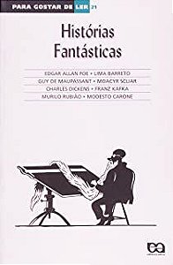 Livro Histórias Fantásticas - Paga Gostar de Ler 21 Autor Vários (2010) [usado]