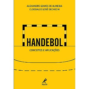 Livro Handebol Conceitos e Aplicações Autor Almeida, Alexandre Gomes de (2012) [seminovo]