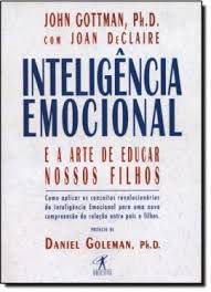 Livro Inteligência Emocional e a Arte de Educar Nossos Filhos Autor Gottman, John (1997) [usado]