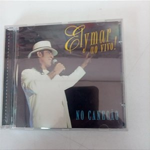 Cd Elymar ao Vivo no Canecão Interprete Elymar Santos [usado]