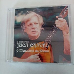 Cd o Melhor de Juca Chaves - o Menestrel do Brasil Interprete Juca Chaves [usado]