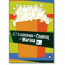 Livro o Caderno de Cinema de Marina W. Autor Rezende, Maria Adriana (2004) [usado]