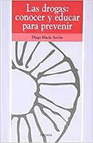 Livro Las Drogas: Conocer Y Educar para Prevenir Autor Antón, Diego Macià (1995) [usado]