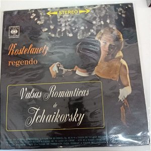 Disco de Vinil Kostelanetz - Valsas Romanticas de Tchaikovsky Interprete Kostelanetz (1966) [usado]