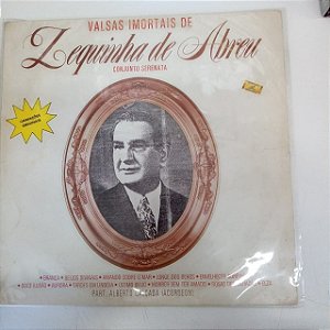 Disco de Vinil Valsas Imortais de Zequinha de Abreu Interprete Conjunto Serenata (1988) [usado]