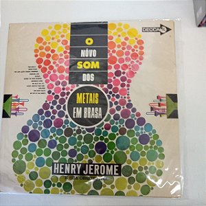 Disco de Vinil o Novo Som dos Metais em Brasa Interprete Henry Jerome e sua Orquestra [usado]