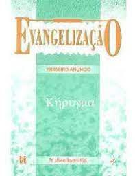 Livro Evangelização: Primeiro Anúncio Knpvyua Autor Navarro, Pe. Alfonso [usado]