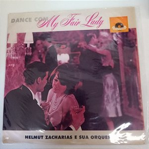 Disco de Vinil Dance com My Fair Lady Interprete Helmut Zacharias e Orquestra [usado]