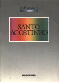 Livro Santo Agostinho - os Pensadores Autor Agostinho, Santo (1987) [usado]