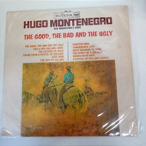 Disco de Vinil The Good , The Bad And The Ugly Interprete Hugo Montenegro , sua Orquestra e Coro (1968) [usado]