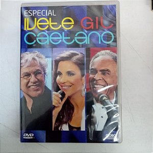 Dvd Especial - Ivete , Gil e Caetano Editora Aluizio Augusto [usado]