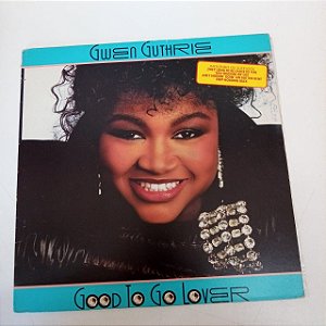 Disco de Vinil Gwen Guthrie - Good To Go Lover Interprete Gwen Guthrie (1986) [usado]