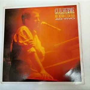 Disco de Vinil Guilerme Arantes - Meu Mundo e Tudo Mais ao Vivo Interprete Guilherme Arantes (1990) [usado]