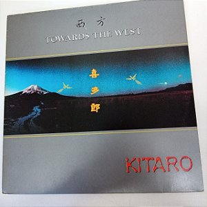Disco de Vinil Kitaro - Towards The West Interprete Kitaro (1986) [usado]