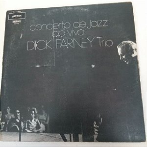 Disco de Vinil Concerto de Jazz Interprete Dick Farney Trio ao Vivo (1973) [usado]