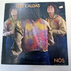 Disco de Vinil Luiz Caldas - Nós Interprete Luiz Caldas (1990) [usado]