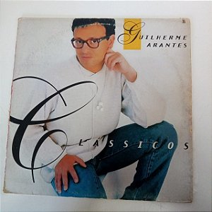 Disco de Vinil Guilherme Arantes - Clássicos Interprete Guilherme Arantes (1994) [usado]