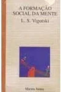 Livro a Formação Social da Mente Autor Vygotsky, L.s (1994) [usado]