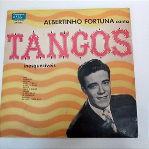 Disco de Vinil Tangos Interprete Albertinho Fortuna [usado]
